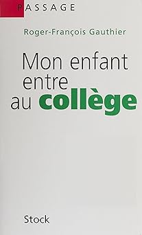 Mon enfant entre au collêge
