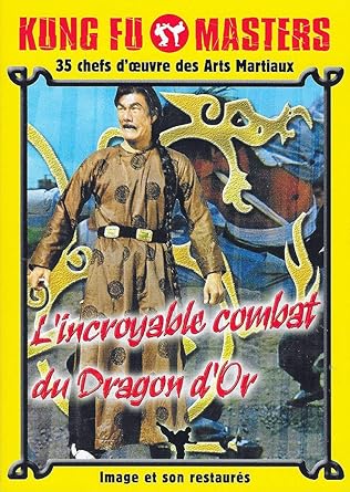 l'incroyable Combat du Dragon d'or [Edition Prestige]