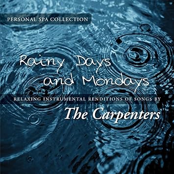 Rainy Days & Mondays [Import Allemand]