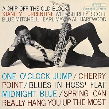 A Chip Off The Old Block Rudy Van Gelder Edition [CD] Stanley Turrentine