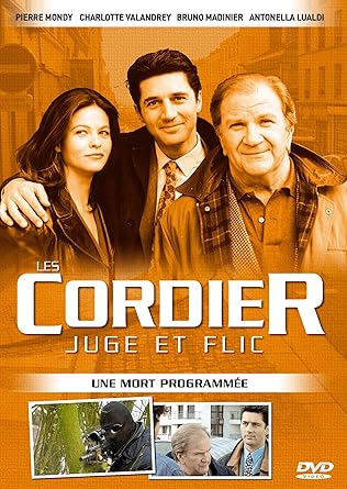 Les cordier Juge et Flic, vol, 6 : Une Mort programmée