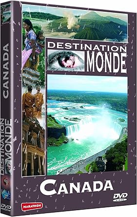 Destination Monde : Canada