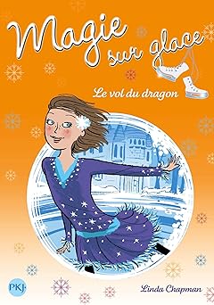 6, Magie sur glace : Le vol du dragon (6)