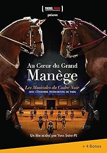 Au Coeur du Grand manêge : Les Musicales du Cadre Noir