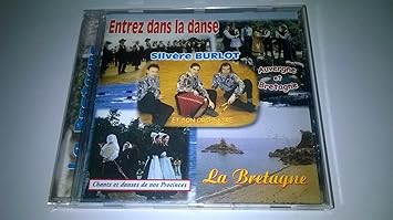 SILVERE BURLOT- ENTREZ DANS LA DANSE -LA BRETAGNE