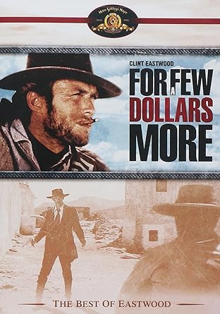 For A Few Dollars More