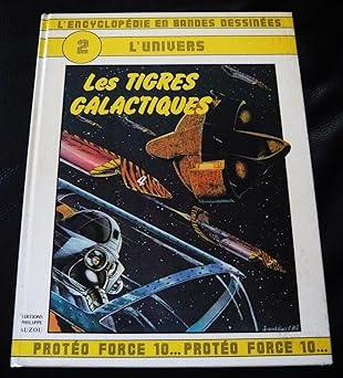 L'Encyclopédie en bandes dessinées, tome 2 : Les tigres galactiques