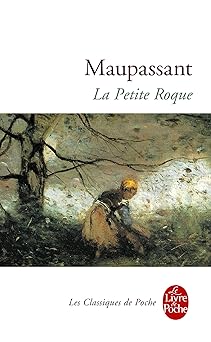 La Petite Roque (Classiques t, 1191)