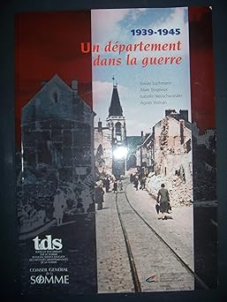 1939-1945, un département dans la guerre