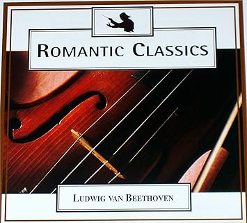 ROMANTIC CLASSICS - LUDWIG VAN BEETHOVEN [UK Import]