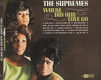 Where Did Our Love Go / I Hear A Symphony