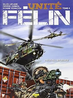 Unità Félin - Tome 4 - Piêge en Mer Rouge