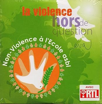 La violence hors de question