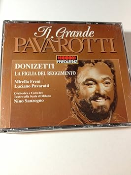 Mirella Freni, Luciano Pavarotti, Orches : Il Grande Pavarotti - Donizetti: La