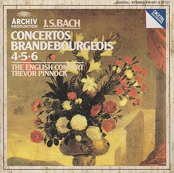Johann Sebastian Bach : Brandenburgische Konzerte 4â?¢5â?¢6