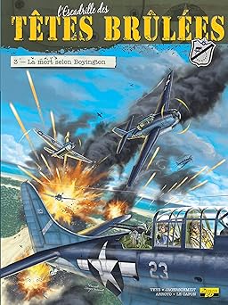 L'escadrille des têtes brÉlées, tome 3 : La mort selon Boyington