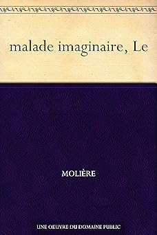 Le Malade imaginaire