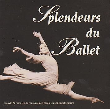 Splendeurs du ballet