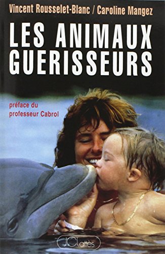 Les animaux guérisseurs