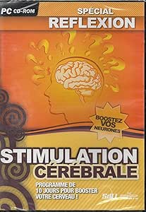 Spécial réflexion : Stimulation cérébrale