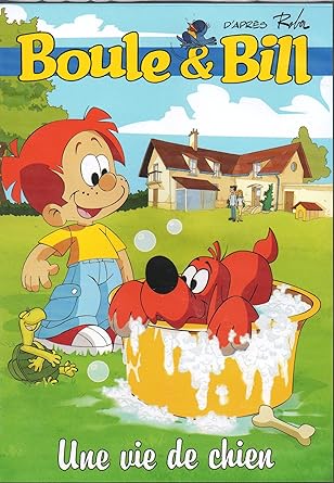Boule et Bill : Une vie de chien